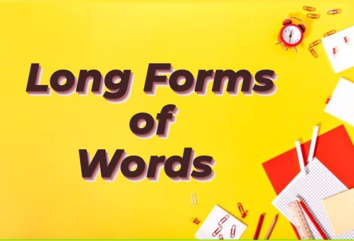 Long Forms of Words l рд╢рдмреНрджрд╛рдВрдЪрд╛ рдлреБрд▓ рдлреЙрд░реНрдо┬а