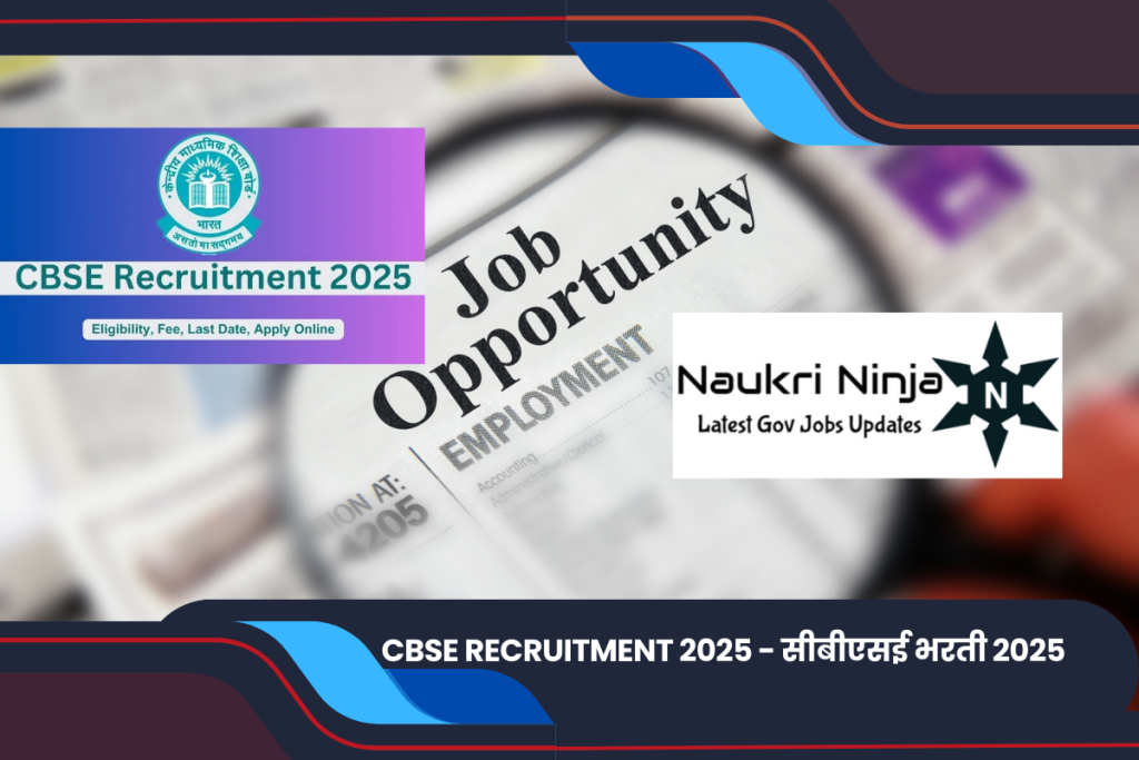 CBSE Recruitment 2025: Apply Online for 212 Superintendent & Junior Assistant Posts