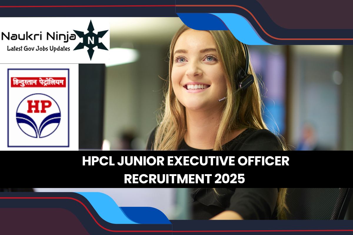 HPCL Junior Executive Officer Recruitment 2025 | Apply for 234 Vacancies