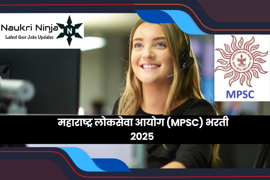 MPSC Recruitment 2025: Apply for Various Group A, B, and C Posts