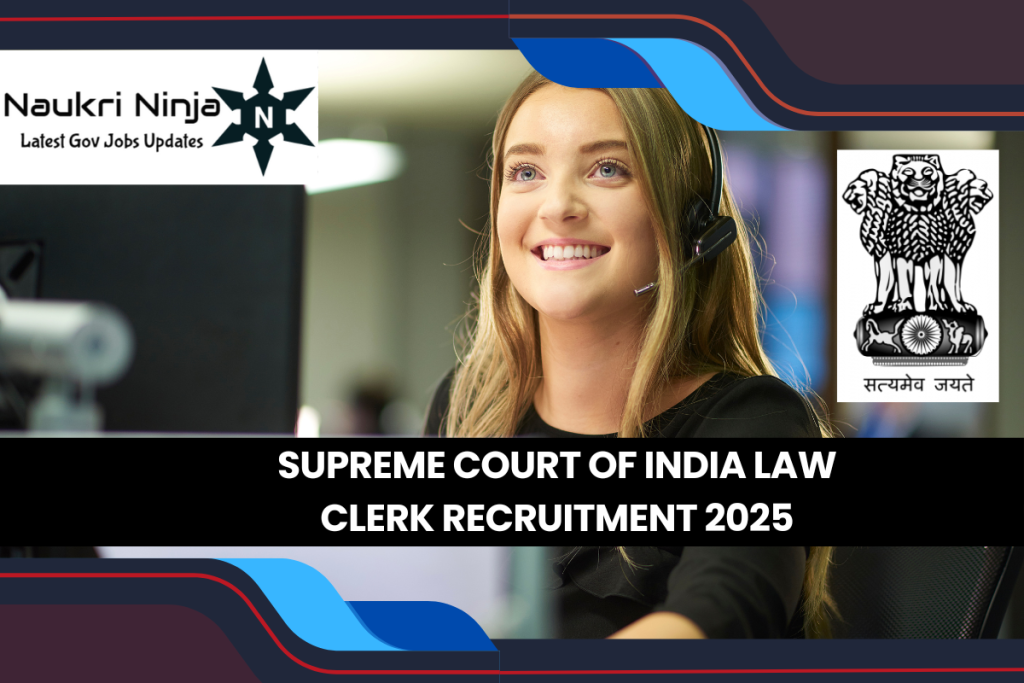 Supreme Court of India Law Clerk Recruitment 2025 – Apply for 90 Vacancies