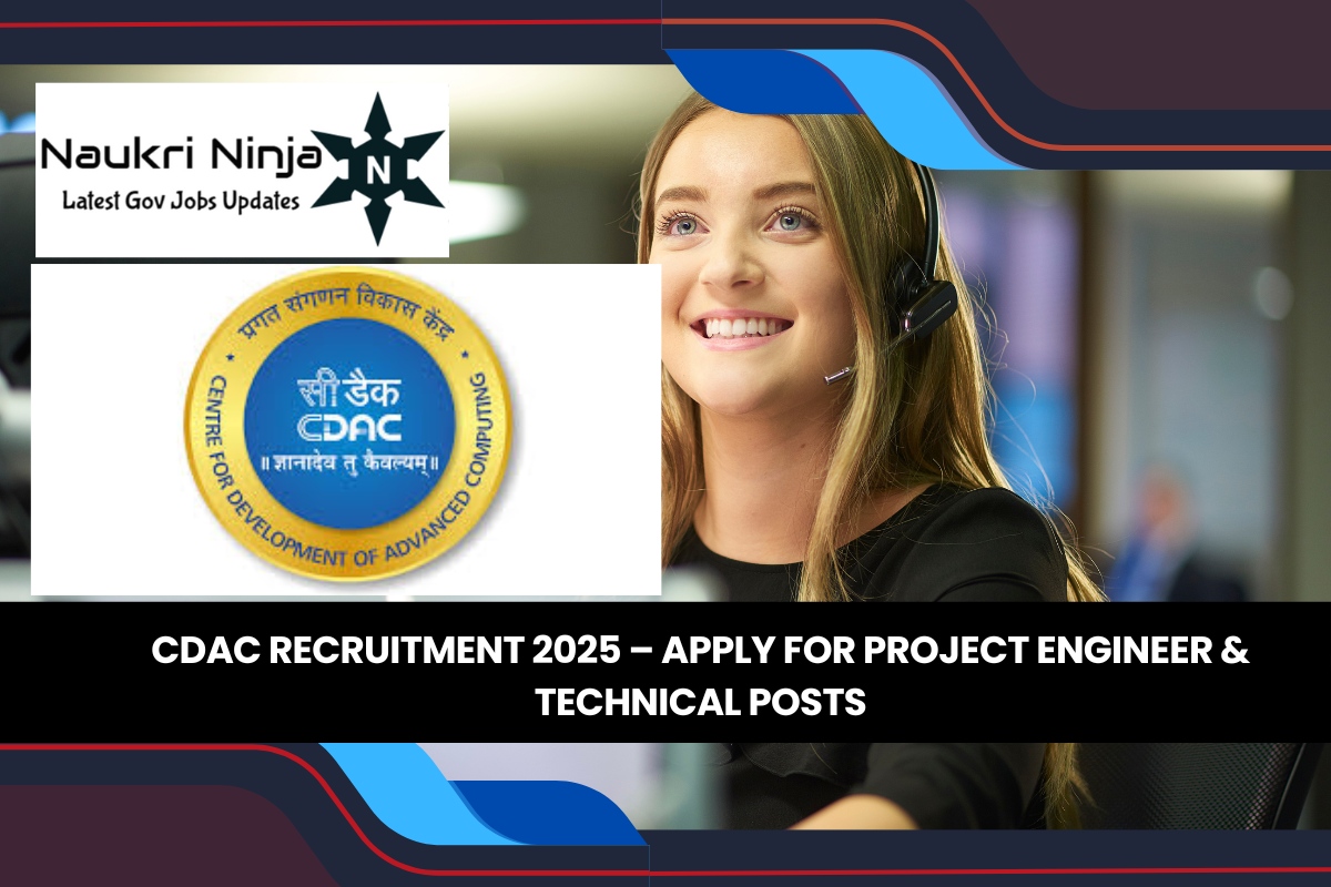 CDAC Recruitment 2025 – Apply for Project Engineer & Technical Posts