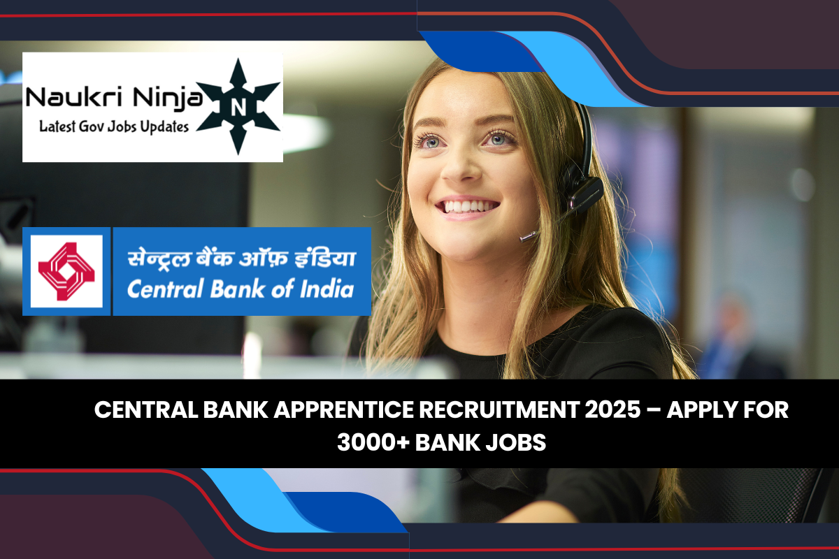 Central Bank Apprentice Recruitment 2025 – Apply for 3000+ Bank Jobs