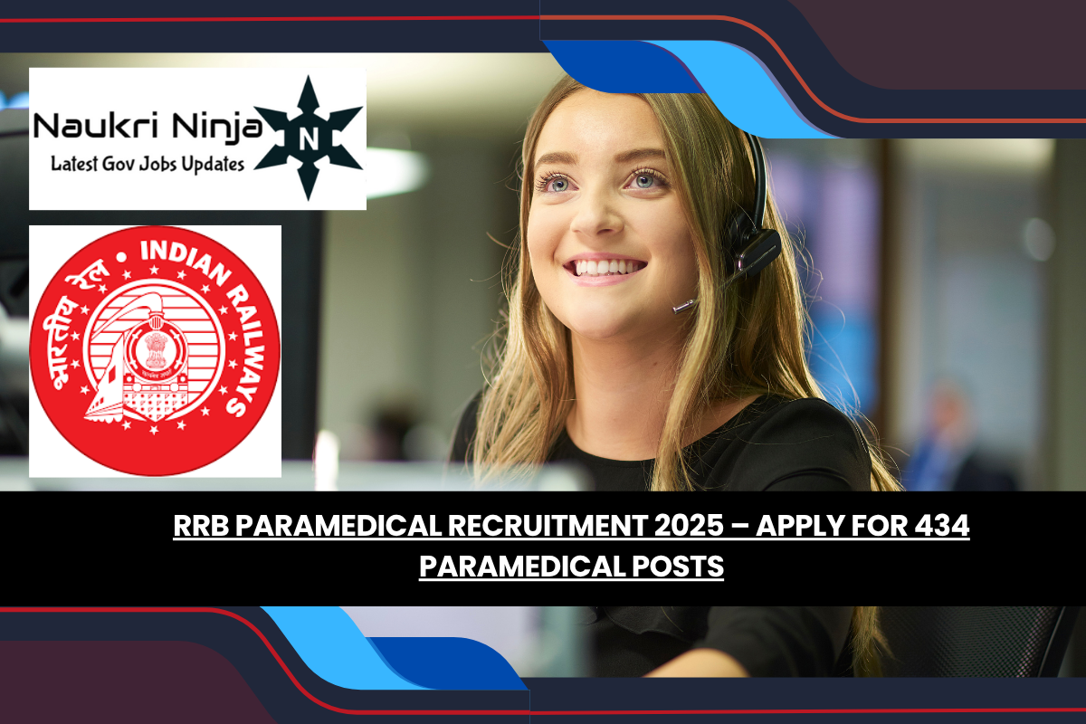 RRB Paramedical Recruitment 2025 – Apply for 434 Paramedical Posts